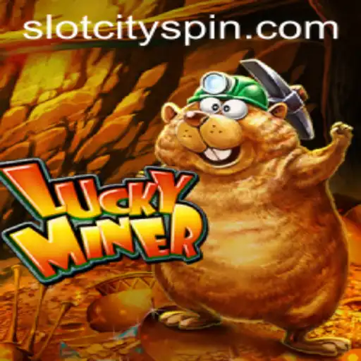 LuckyMiner: Unearthing Riches in the Glitz of Slot City
