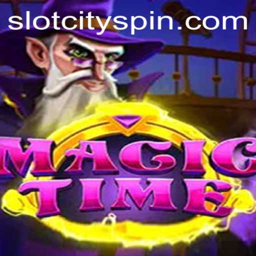 Discover the Enchantment of MagicTime in Slot City