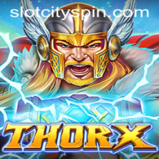 Unveiling the Excitement of 'ThorX' in Slot City