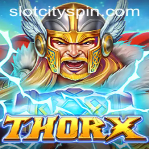 Unveiling the Excitement of 'ThorX' in Slot City